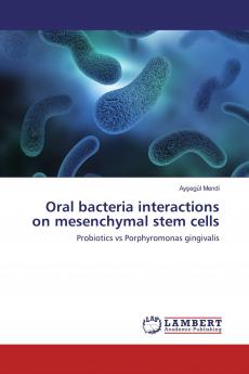 Oral bacteria interactions on mesenchymal stem cells