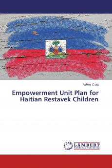 Empowerment Unit Plan for Haitian Restavek Children