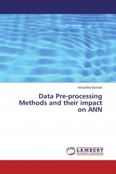 Data Pre-processing Methods and their impact on ANN