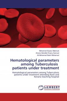Hematological parameters among Tuberculosis patients under treatment
