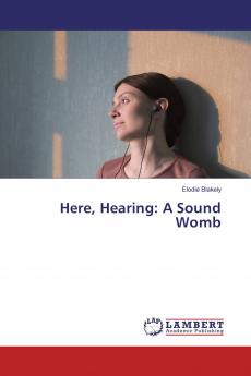 Here Hearing: A Sound Womb