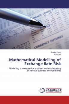Mathematical Modelling of Exchange Rate Risk