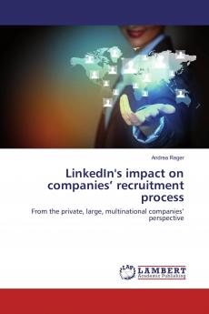 LinkedIn's impact on companies��� recruitment process