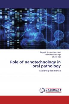 Role of nanotechnology in oral pathology