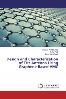 Design and Characterization of THz Antenna Using Graphene-Based AMC