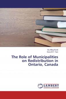 The Role of Municipalities on Redistribution in Ontario Canada