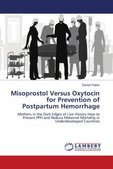 Misoprostol Versus Oxytocin for Prevention of Postpartum Hemorrhage
