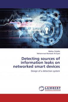 Detecting sources of information leaks on networked smart devices