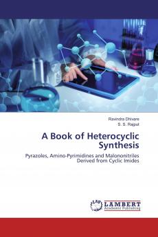 A Book of Heterocyclic Synthesis