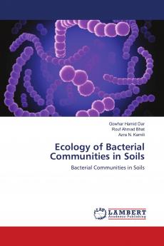 Ecology of Bacterial Communities in Soils