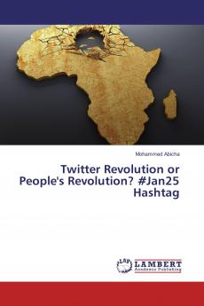 Twitter Revolution or People's Revolution? #Jan25 Hashtag