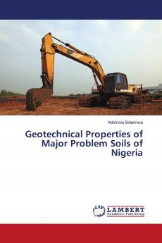 Geotechnical Properties of Major Problem Soils of Nigeria