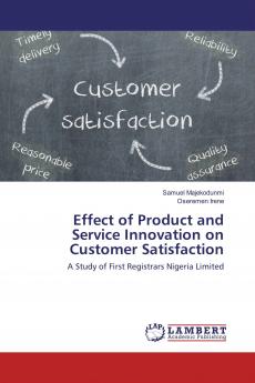 Effect of Product and Service Innovation on Customer Satisfaction