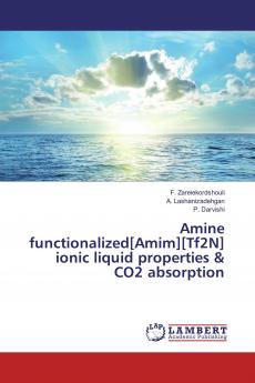 Amine functionalized[Amim][Tf2N] ionic liquid properties & CO2 absorption