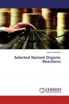 Selected Named Organic Reactions