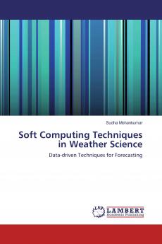 Soft Computing Techniques in Weather Science
