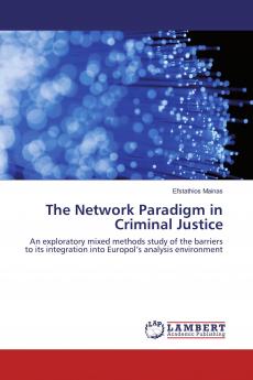 The Network Paradigm in Criminal Justice