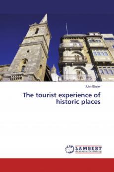 The tourist experience of historic places