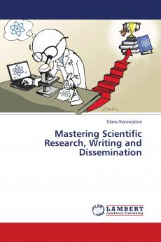 Mastering Scientific Research Writing and Dissemination