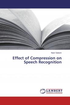 Effect of Compression on Speech Recognition