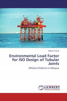 Environmental Load Factor for ISO Design of Tubular Joints
