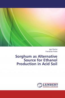 Sorghum as Alternative Source for Ethanol Production in Acid Soil