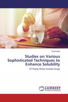 Studies on Various Sophisticated Techniques to Enhance Solubility