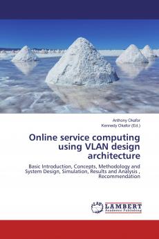 Online service computing using VLAN design architecture
