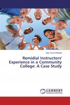 Remidial Instructors' Experience in a Community College: A Case Study