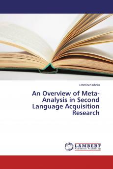An Overview of Meta-Analysis in Second Language Acquisition Research