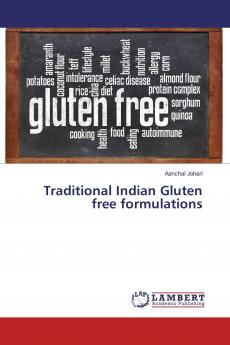 Traditional Indian Gluten free formulations
