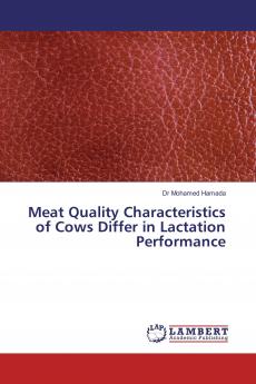 Meat Quality Characteristics of Cows Differ in Lactation Performance
