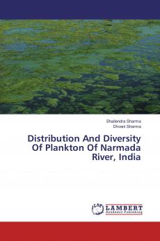 Distribution And Diversity Of Plankton Of Narmada River India