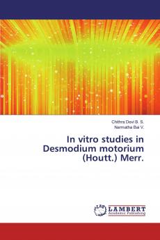In vitro studies in Desmodium motorium (Houtt.) Merr.