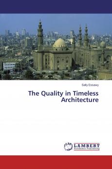 The Quality in Timeless Architecture