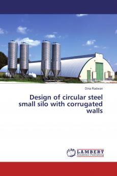 Design of circular steel small silo with corrugated walls