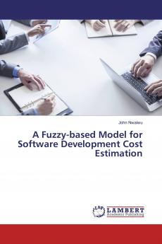 A Fuzzy-based Model for Software Development Cost Estimation