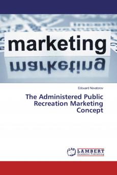 The Administered Public Recreation Marketing Concept