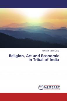 Religion Art and Economic in Tribal of India