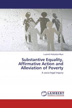 Substantive Equality Affirmative Action and Alleviation of Poverty