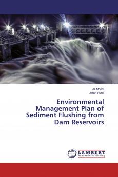 Environmental Management Plan of Sediment Flushing from Dam Reservoirs