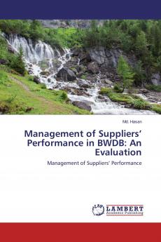 Management of Suppliers��� Performance in BWDB: An Evaluation