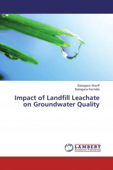 Impact of Landfill Leachate on Groundwater Quality