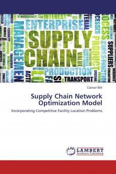 Supply Chain Network Optimization Model