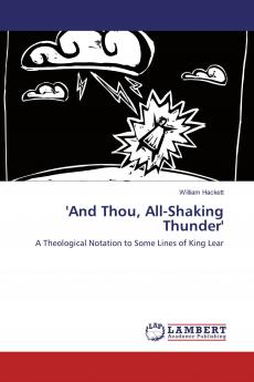 'And Thou All-Shaking Thunder'