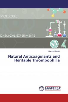 Natural Anticoagulants and Heritable Thrombophilia