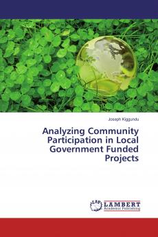 Analyzing Community Participation in Local Government Funded Projects