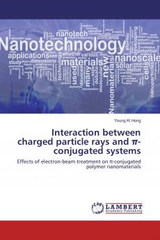 Interaction between charged particle rays and ��-conjugated systems