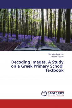 Decoding Images. A Study on a Greek Primary School Textbook