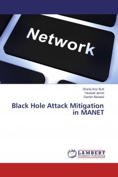 Black Hole Attack Mitigation in MANET
